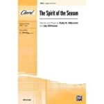 The Spirit of the Season Choral Octavo